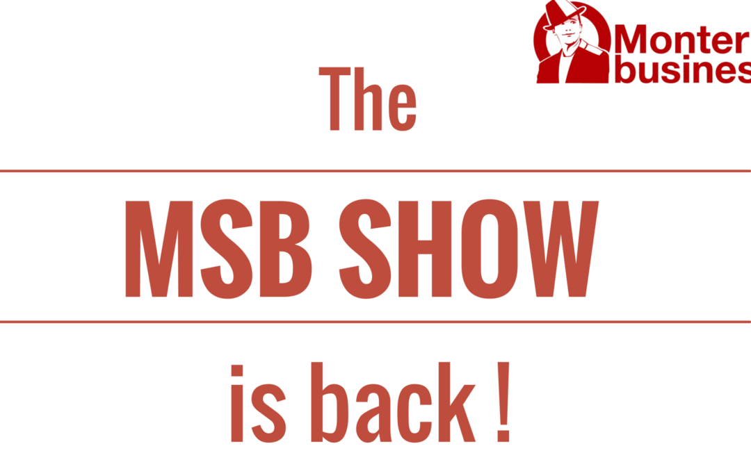 Le MSB show est de retour !