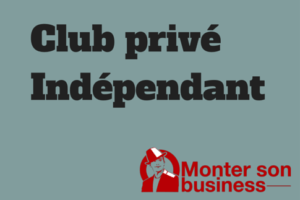 club privé indépendant freelance