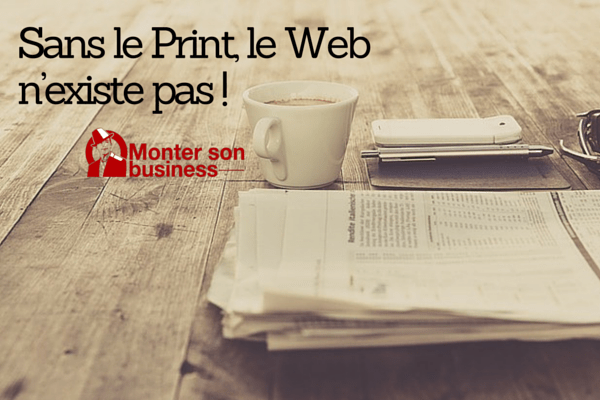 Print ou web ?