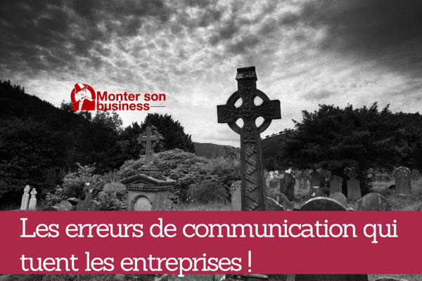 erreurs communication entreprise