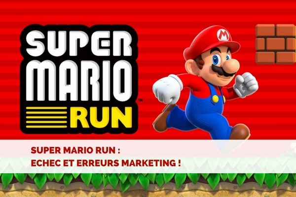Super Mario Run : de graves erreurs marketing ?