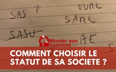 Quel statut d’entreprise choisir pour créer une société ?