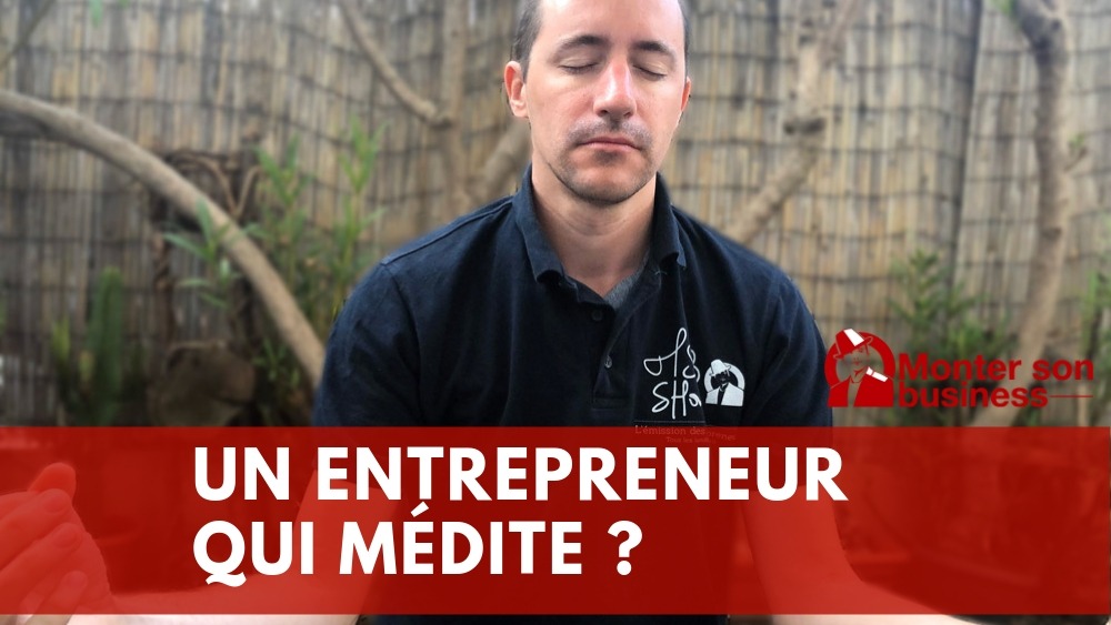 méditation entrepreneurs