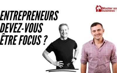 Rester focus, bonne idée ou pas pour un entrepreneur ?