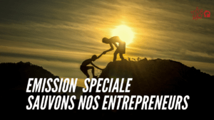 émission entraide entrepreneurs