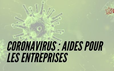 Les aides pour entrepreneurs suite au Coronavirus (Covid-19)