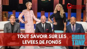 Levée de fonds startups shark tank
