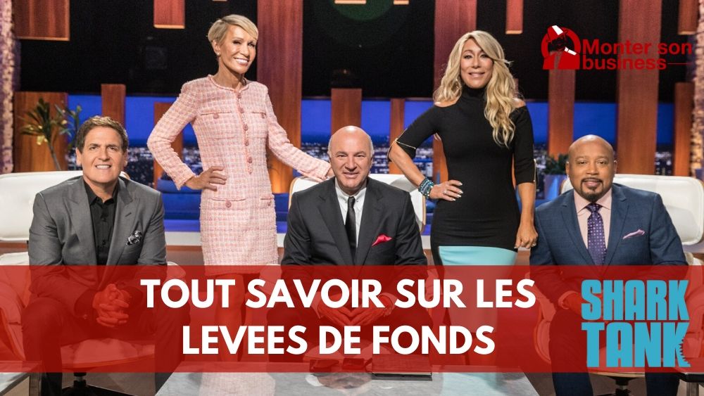 Levée de fonds startups shark tank