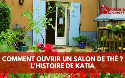 Ouvrir un salon de thé, 1 aventure passionnante