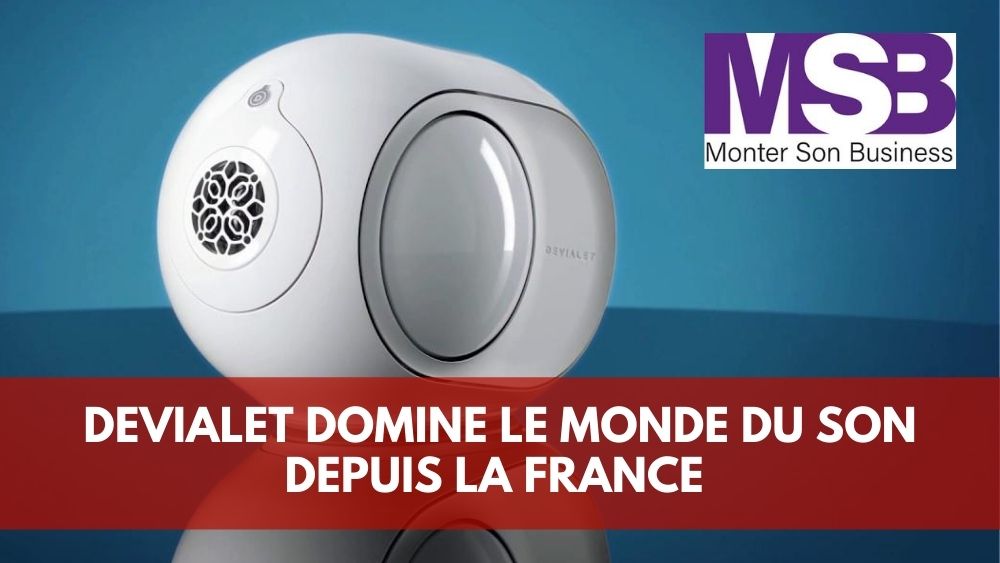 Devialet, l’excellence française de l’acoustique de luxe