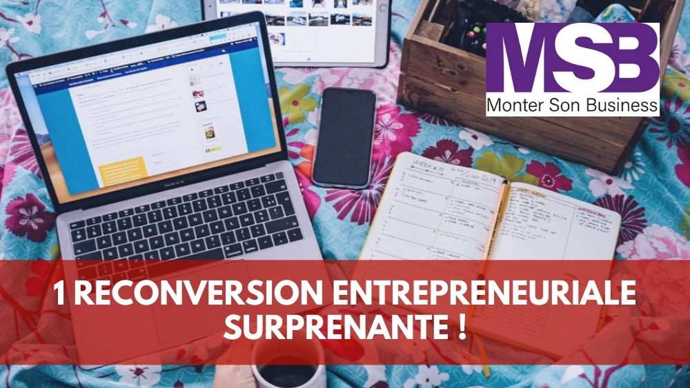 C’est l’histoire d’une belle reconversion entrepreneuriale