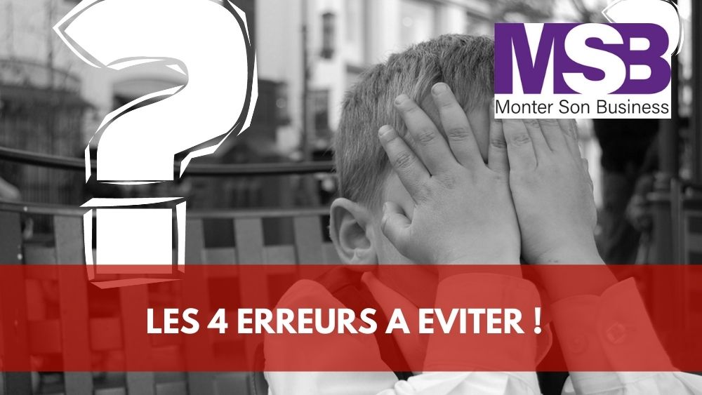 erreurs jeune entrepreneur