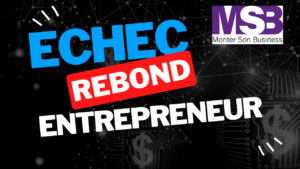 échec entrepreneur
