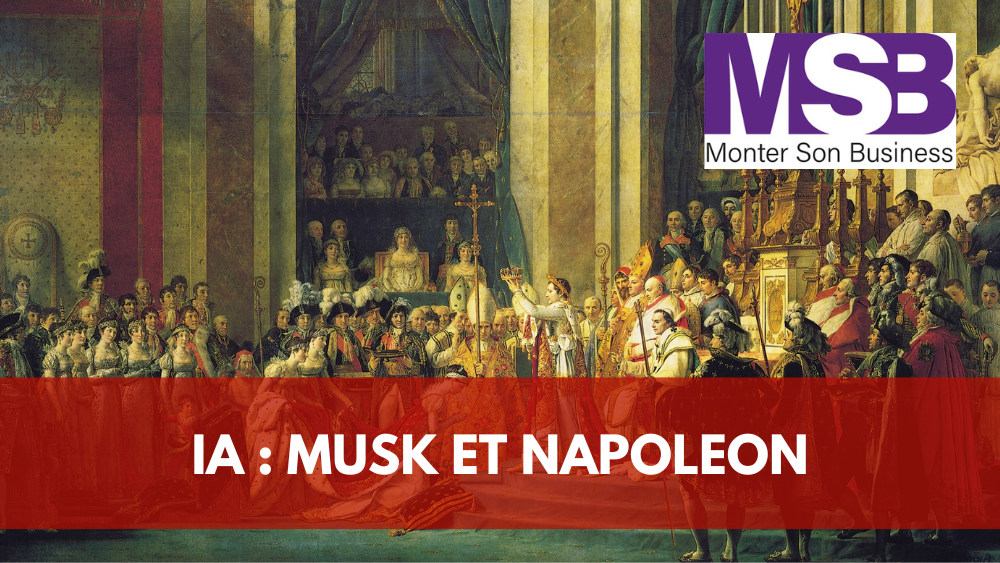 IA : Elon Musk et Napoléon, la grande discussion