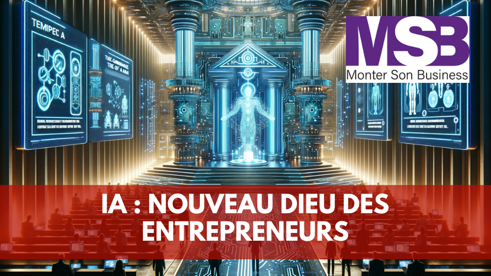 dieu IA entrepreneurs